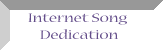 Internet Song Dedication